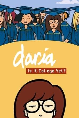 All vile things must come to an end, and for Daria Morgendorffer that means it's time to look beyond high school to college. Our little girl has grown up so fast. It's time for higher learning, lowered expectations, and a heavy dose of sarcasm. Life can't suck more after high school, can it?