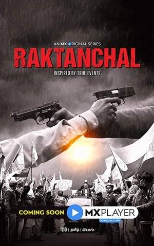 Raktanchal is a crime drama inspired by real-life events from the '80s of Purvanchal, Uttar Pradesh, at the time when the state development work was distributed through tenders. The criminal empire of Waseem Khan, the tender mafia is challenged by a young criminal Vijay Singh who is driven by vengeance. The story sets in motion, a clash for acquiring tenders with a political battle in the background, which unleashes a bloodbath in the city of Purvanchal. Vijay must overcome great personal odds to beat Waseem Khan and become the tender king.