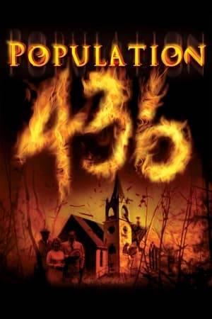 A census-taker is sent to investigate why a certain small town has had the same population -- 436 residents -- for the last 100 years.