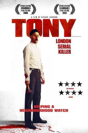 Unemployed and unemployable, Tony is a sympathetic recluse with severe social problems, an addiction to VHS action films and a horrible moustache. Occasionally he snaps and murder is the result…