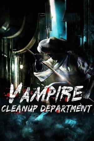 Attacked by vampire, Spring, a born loser is saved by three street cleaners. When he wakes up, he finds himself in a government secret facilities hidden in a garbage collection station. Spring then discovers that he has a special immunity to vampire attack, making him a perfect candidate as agent of the secret organisation, the Vampire Cleanup Department.