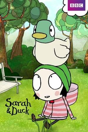 Sarah & Duck is a British animated children's television series created by Sarah Gomes Harris and Tim O'Sullivan, and produced by Karrot Entertainment for the BBC. Designed as a story-driven animation primarily targeted at 4-6 year old children, it was first broadcast on the UK CBeebies channel on 18 February 2013. A total of 40 episodes have been commissioned for the first series. 30 of these will have been shown in the UK by the end of August 2013, with a further 10 in production.