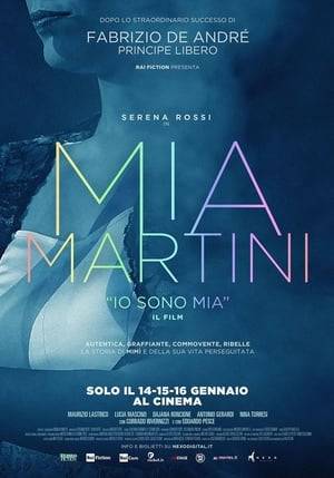 The movie is a biopic about Mia Martini, an italian singer who died in 1995.
