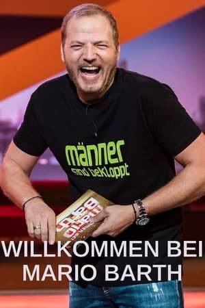 Willkommen bei Mario Barth-Episoden is a German television series.