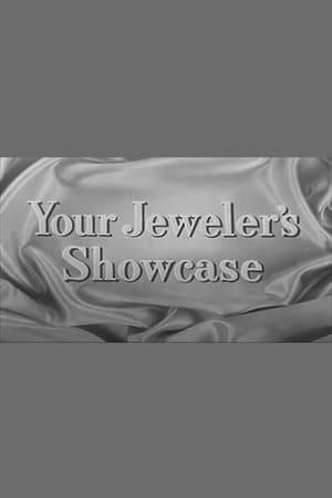 Your Jeweler's Showcase is an American television anthology drama series. At least 21 episodes aired on CBS from November 11, 1952 to August 30, 1953. From January 6, 1953 to May 26, 1953 it alternated weekly with Demi-Tasse Tales.