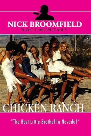 Documentary on the "Chicken Ranch," a legal Nevada brothel.