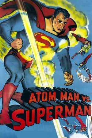Superman battles Lex Luthor, who is using a teleportation device and a new identity as Atom Man in his criminal plans.