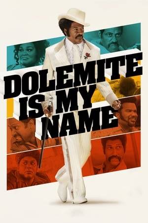 The story of Rudy Ray Moore, who created the iconic big screen pimp character Dolemite in the 1970s.