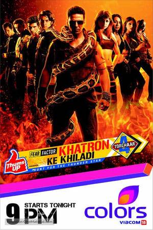 Fear Factor: Khatron Ke Khiladi (Fear Factor: Players of Danger) also known as (Khatron Ke Khiladi) is an Indian Hindi-language stunt based reality television series based on the American series Fear Factor.