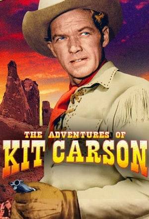 The Adventures of Kit Carson is an American Western series that aired in syndication from August 1951 to November 1955, originally sponsored by Coca-Cola. It stars Bill Williams in the title role as frontier scout Christopher "Kit" Carson. Don Diamond co-starred as "El Toro", Carson's Mexican companion.