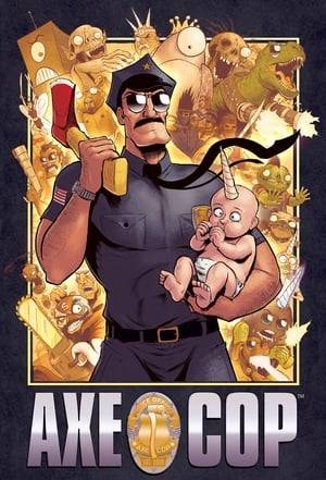 Axe Cop is an animated series based on the webcomic of the same name. It premiered on Fox on July 21, 2013, as a part of the channel's Animation Domination HD programming block. The series aired 6 11-minute episodes in its first season, which will later expand to half-hour episodes should the show be renewed for a second season.