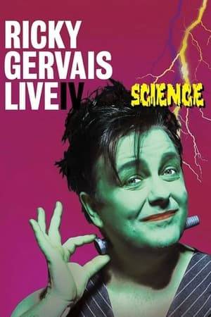 Ricky Gervais Live IV Science or the way things worked before we invented God. The hilarious fourth live smash hit stand up show from Ricky Gervais, following his complete sell out tour - filmed live at London's Hammersmith HMV Apollo