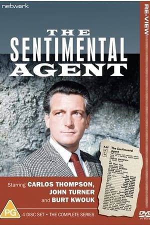 The Sentimental Agent is a television drama series spin-off from Man of the World. It was produced in the United Kingdom in 1963 by Associated Television and distributed by ITC Entertainment. It stars Carlos Thompson as Argentinian Carlos Varela, a successful import-export agent based in London.

The series ran for 13 one-hour monochrome episodes. Some of the episodes were edited into a 1962 feature film Our Man in the Caribbean.