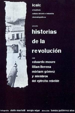 A film about the Cuban Revolution told from three different perspectives.
