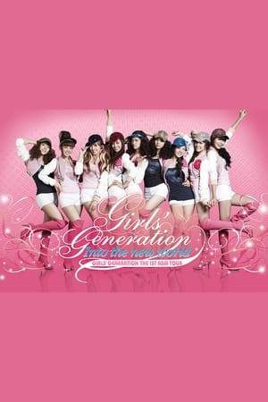 Girls' Generation Asia Tour "Into the New World" is the first Asian concert tour of South Korean girl group Girls' Generation. It commenced with two shows in December 2009 in Seoul, followed by two encore shows in February 2010, before the Asian legs in Shanghai and Taipei.