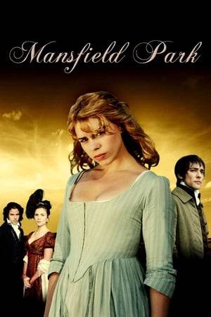 In Mansfield Park, poverty-stricken Fanny Price is sent away to live with her wealthy uncle and aunt at Mansfield Park. As she struggles to adapt to her new lifestyle she begins to attract the attentions of suitors, learning about the sexual politics of high society along the way.
