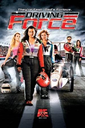 Driving Force was an American reality television program which premiered July 17, 2006, on A&E, ending on May 15, 2007. It was centered around John Force, a drag racer, and his drag racing daughters.