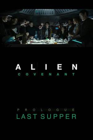 A prologue short to Alien: Covenant, it takes place aboard the Covenant, a Weyland colonization ship on its way to a remote planet to form a new human settlement.  Before the crew is set to enter hypersleep, the 14 crew members (all couples) and their android, Walter, enjoy a final meal together.