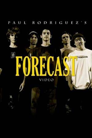 Forecast Video 2005  Featuring Paul Rodriguez  Also Starring: Nick McLouth, Mike-Mo Capaldi, Jason Wakuzawa, Mike Barker & Ronson Lambert