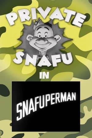 Pvt. Snafu becomes a superhero, only for him to become the world's dumbest one because he won't study his field manuals.