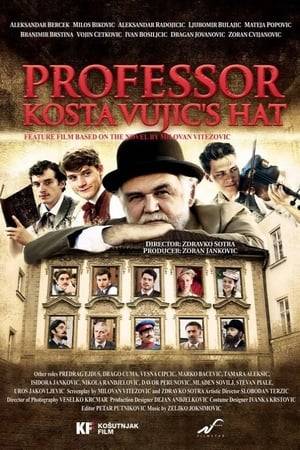 Professor Vujić's Hat (Serbian: Sesir profesora Koste Vujica) is a Serbian movie.  The story was first presentet as a TV drama in 1972. The story of professor Kosta Vujić who in the mid-19th century taught an extraordinarily talented generation of gymnasium students, some of whom would go on to become prominent members of the Serbian society and eventually historically significant figures. They include Mihailo "Mika Alas" Petrović, Stevan Stojanović Mokranjac, Jovan Cvijić, and Jaša Prodanović.