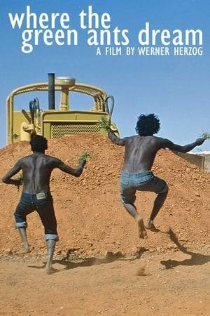 The Australian Aborigines (in this film anyway) believe that this is the place where the green ants go to dream, and that if their dreams are disturbed, it will bring down disaster on us all. The Aborigines' belief is not shared by a giant mining company, which wants to tear open the soil and search for uranium.