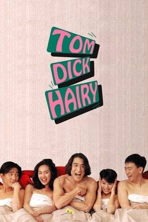 Tom Chan, Dick Ching and his older cousin Hairy Mo live in the same tenement building but each of their love life is different.