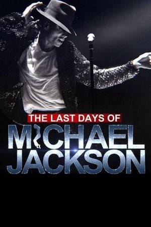 The Last Days of Michael Jackson, a documentary report about the late pop superstar’s career and untimely demise.