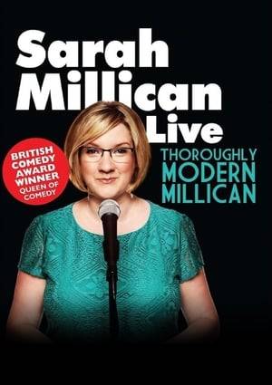 After becoming the best-selling female comedian of all time with her debut stand-up DVD, Sarah Millican is back with 'Thoroughly Modern Millican Live'.  'Thoroughly Modern Millican Live' is Sarah's brand new live DVD. Ever wondered how to make a home-made treadmill? Wonder no more. If your glass is half full, she'll top it up.