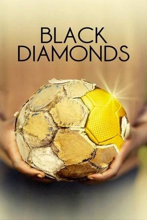 Diamantes Negros tells the long journey undertaken by two young boys from Mali who arrive in Spain after being persuaded to pursue their dream of escaping from poverty by becoming professional football players.