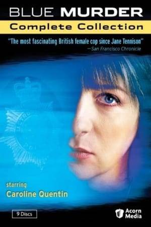 Blue Murder is a British crime drama television series based in Manchester. Shown on ITV from 2003 until 2009 when it was cancelled by the network, it starred Caroline Quentin as DCI Janine Lewis.