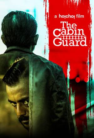 The Cabin Guard is a Bengal Psychological Thriller film directed by Sudipto Roy. This film describes the journey of a man - from anger to murders. Where will the bloody journey end?
