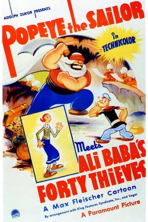 Popeye the Sailor, accompanied by Olive Oyl and Wimpy, is dispatched to stop the dreaded bandit Abu Hassan and his force of forty thieves.