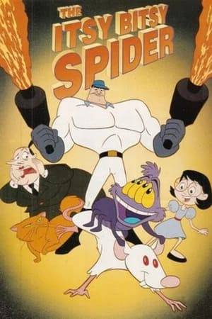 The Itsy Bitsy Spider was an animated series based on the short film of the same name. It was broadcast on the USA Network's USA Cartoon Express. The title character's voice was done by Frank Welker.