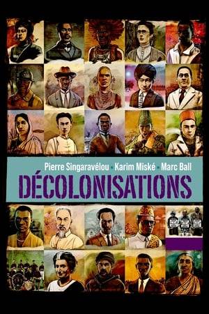 The history of decolonization from the point of view of colonized peoples, an epic story that still resonates and reverberates to this day.