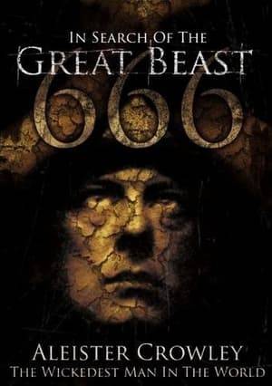 "In Search of the Great Beast 666" documents the chilling life, impulses and journey of Aleister Crowley (1875-1947), one of the most controversial and mysterious characters of the 20th Century; infamously known as "The Wickedest Man in the World."