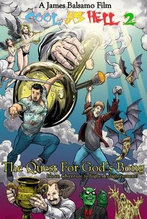 The quest for God's bong.