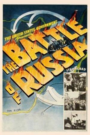 The fifth film of Frank Capra's Why We Fight propaganda film series, revealing the nature and process of the fight between the Soviet Union and Germany in the Second World War.