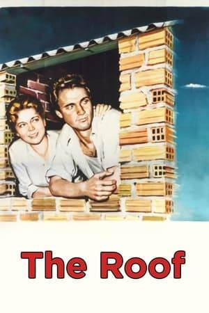 Under provincial Italian law at the time, once a roof is erected, the occupants cannot be evicted from a building. This comedy follows the efforts of a family to erect the roof on a house overnight so that a newlywed couple can have their own home.