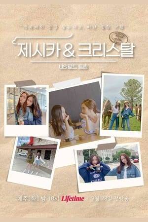 A reality documentary entertainment show in which two sisters, Jessica and Krystal, full of charm and personality, cross the American continent!