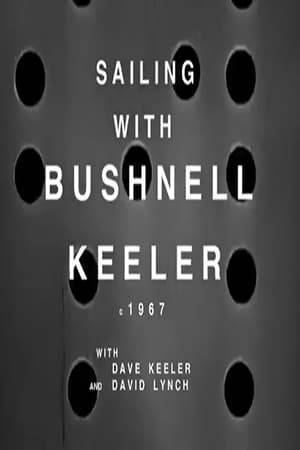 In 1967, a young David Lynch grabbed his new Bolex 16mm camera, to film his friend and mentor Bushnell Keeler and brother Dave Keeler sailing on the Chesapeake Bay in Bush's King's Cruiser. This was David Lynch's very first film, which he prefers to call a "home movie". It depicts a man, a painter, who changed David's life forever pursuing the artist's life, which he continues to this day.