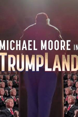 Oscar-winner Michael Moore dives right into hostile territory with his daring and hilarious one-man show, deep in the heart of TrumpLand in the weeks before the 2016 election.
