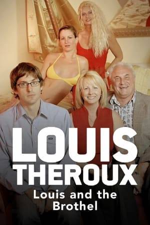 Louis stays with the residents of a soon to open brothel in Nevada for a few weeks.