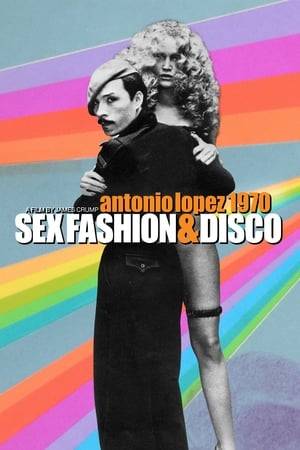 Sex Fashion and Disco is a documentary film concerning Antonio Lopez (1943-1987), the most influential fashion illustrator of 1970s Paris and New York, and his colorful and sometimes outrageous milieu.