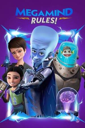 Megamind finds his footing as the new protector of Metro City and faces a legion of villains while becoming the world's first hero influencer.