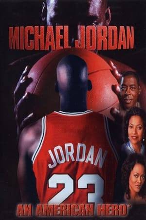 Michael Jordan: An American Hero is an American television film that aired on April 18, 1999 on Fox. It stars Michael Jace as Michael Jordan.