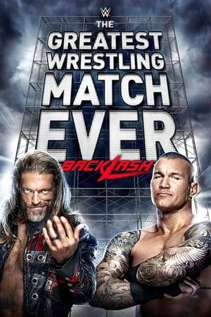 This World Wrestling Entertainment (WWE) produced PPV event features the self-proclaimed "Greatest Wrestling Match Ever" as Edge faces off against Randy Orton.