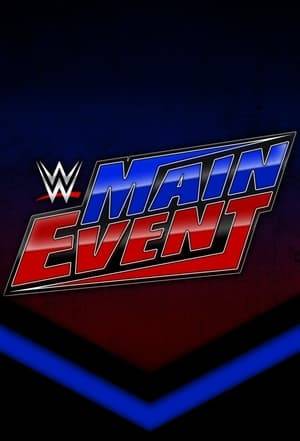 WWE Main Event is a professional wrestling television program produced by WWE that airs on the Ion Television network and streams on Hulu Plus in the United States. The show features WWE wrestlers and complements WWE's primary programs Raw and SmackDown.