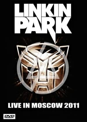 Linkin Park have taken their expansive rock show to seemingly every corner of the globe, but they've never played Moscow's Red Square (to be fair, very few acts ever have). But now, thanks to the power of Michael Bay and "Transformers: Dark of the Moon," they can finally cross it off their list.