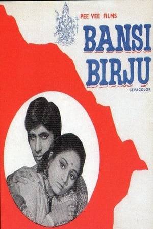 Bansi and Birju get married in their village. But the villager's find out that Bansi is a prostitute.